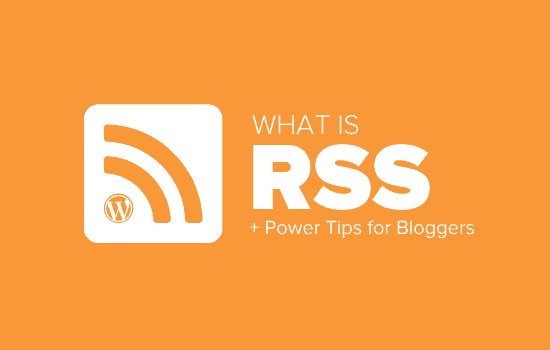What is RSS? How to use RSS in WordPress